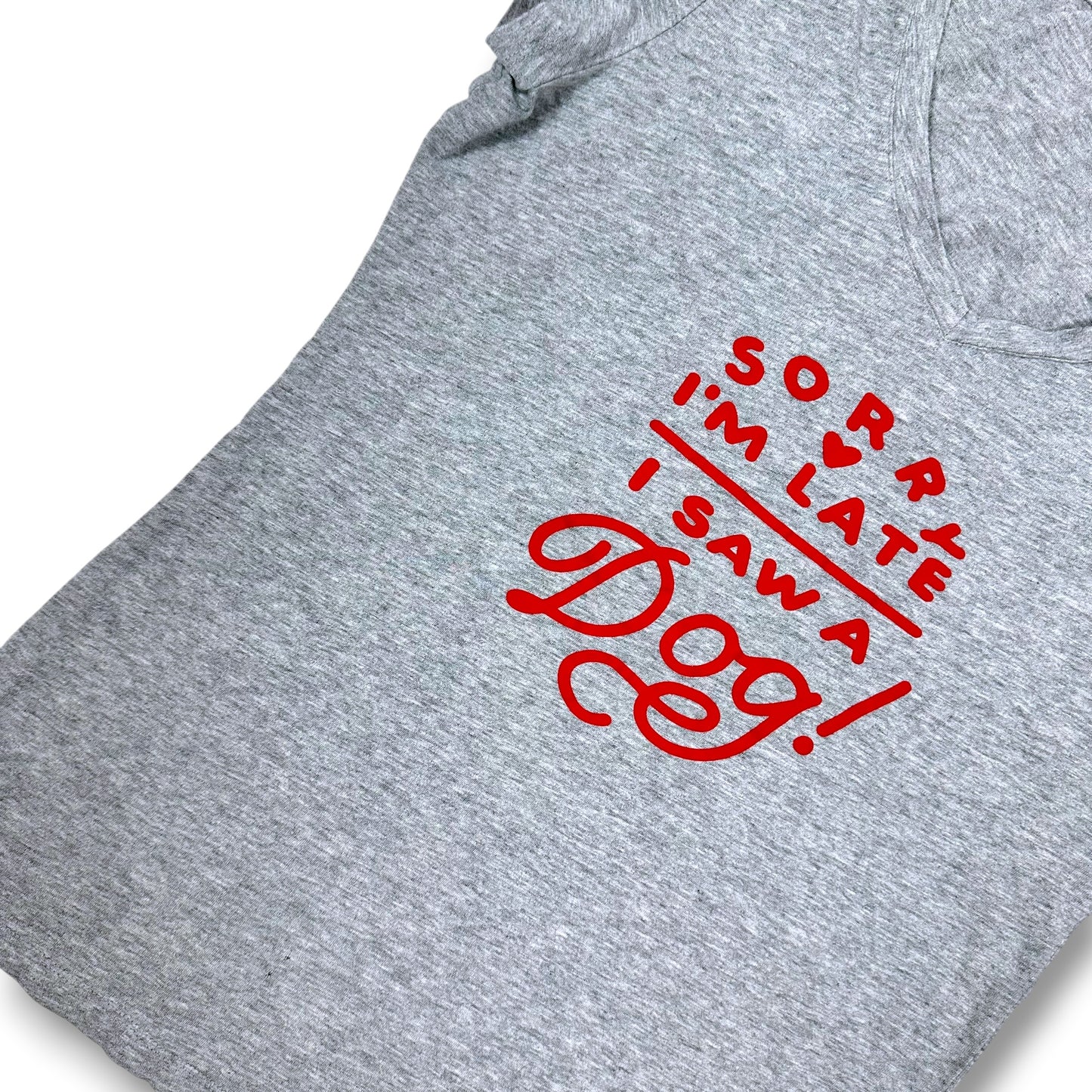 ‘Sorry I’m Late’ Dog Themed Tee